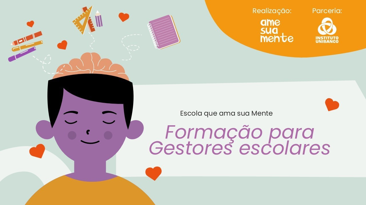 Escola que Ama sua Mente - Formação para Gestores - EFAPE - Ciclo 1/2026