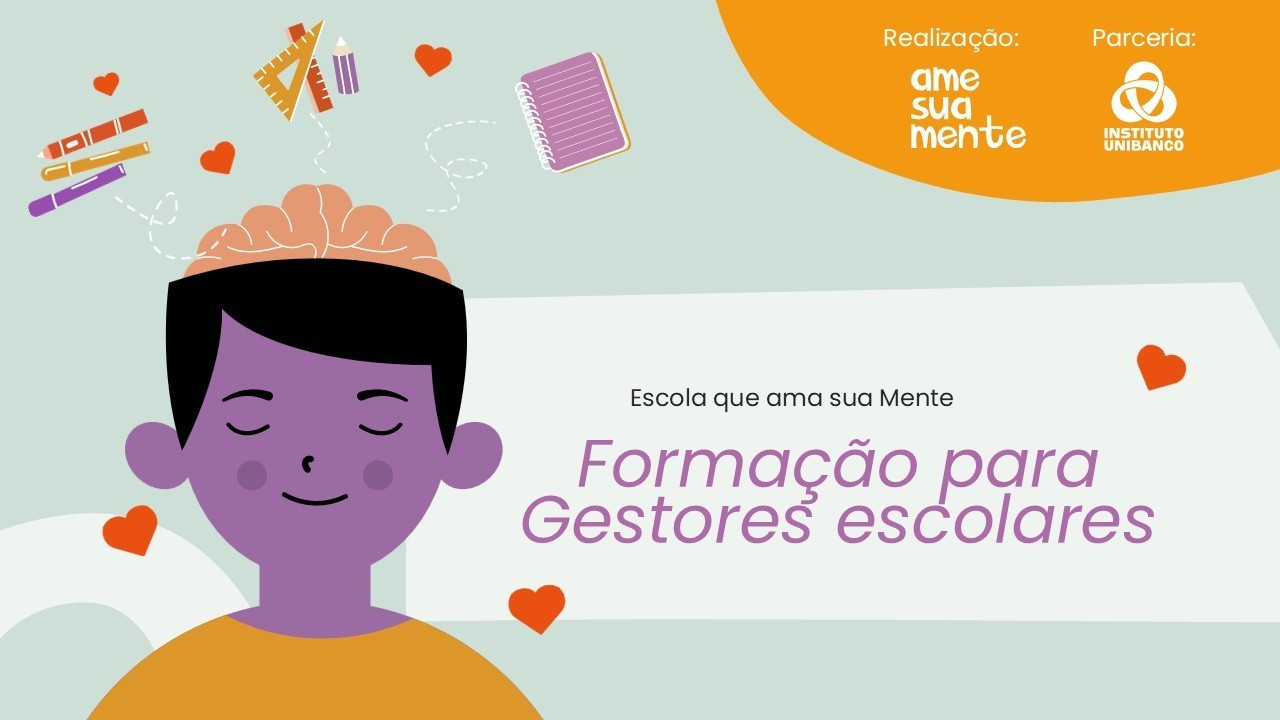 Escola que Ama sua Mente - Formação para Gestores - EFAPE - Avaliação